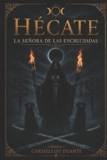 Hécate - La Señora de las Encrucijadas.
