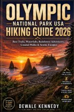 OLYMPIC NATIONAL PARK USA HIKING GUIDE 2026