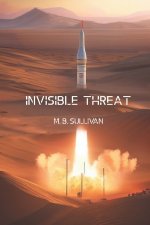 Invisible Threat