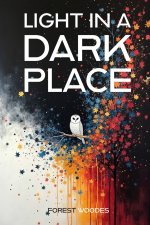 Light in a Dark Place