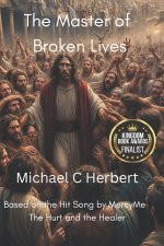 The Master of Broken Lives