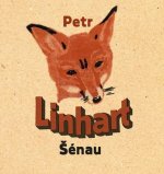 Petr Linhart:  Šénau