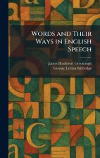 Words and Their Ways in English Speech