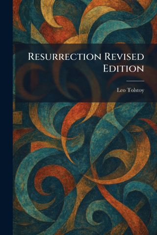 Resurrection Revised Edition