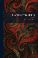 Enchanted Aisles