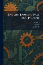 English Farming Past and Present
