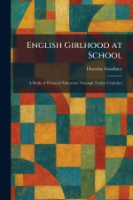 English Girlhood at School