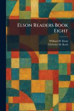 Elson Readers Book Eight