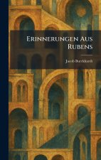Erinnerungen Aus Rubens