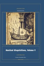 Nautical Disquisitions, Volume V