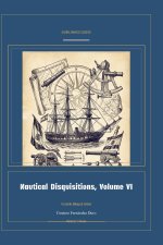 Nautical Disquisitions, Volume VI