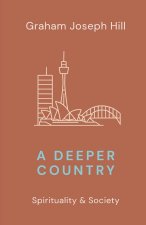 A Deeper Country