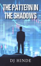The Pattern in the Shadows