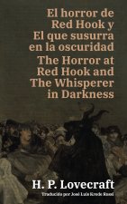 El horror de Red Hook y El que susurra en la oscuridad - The Horror at Red Hook and The Whisperer in Darkness