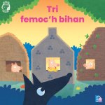 Tri femoc'h bihan