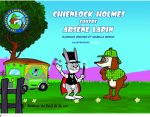 Chienlock Holmes contre Arsène Lapin