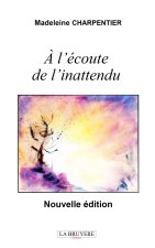 À L'ECOUTE DE L'INATTENDU