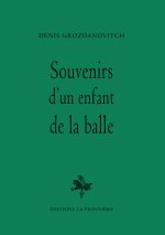 Souvenirs d'un enfant de la balle