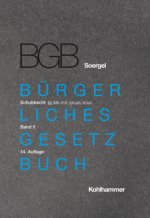 Kommentar zum Bürgerlichen Gesetzbuch mit Einführungsgesetz und Nebengesetzen (BGB) (Soergel)