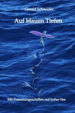 Auf blauen Tiefen