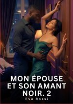 Mon Épouse et son Amant Noir. 2