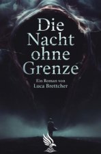 Die Nacht ohne Grenze