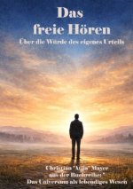 Das freie Hören