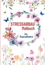 Stressabbau Malbuch für Erwachsene