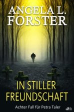 IN STILLER FREUNDSCHAFT