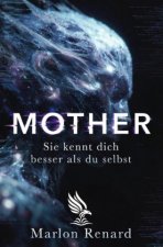 MOTHER