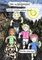 Die Waldgeister und der verschwundene Hund