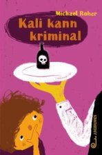 Kali kann kriminal