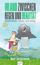 Irland zwischen Regen und Realität