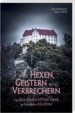Von Hexen, Geistern und Verbrechern