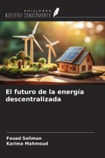 El futuro de la energía descentralizada