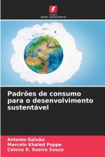 Padrões de consumo para o desenvolvimento sustentável