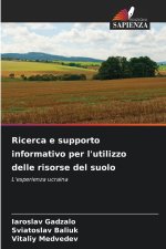 Ricerca e supporto informativo per l'utilizzo delle risorse del suolo