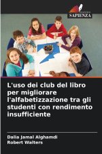 L'uso dei club del libro per migliorare l'alfabetizzazione tra gli studenti con rendimento insufficiente