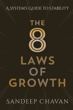 The 8 Laws of Growth