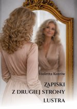 Zapiski z drugiej strony lustra