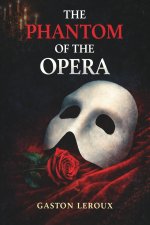 The Phantom of the Opera