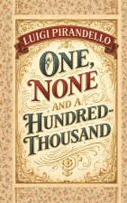 One, None and a Hundred-thousand