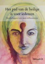 Het pad van de heilige is voor iedereen