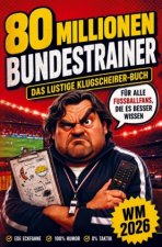 80 Millionen Bundestrainer