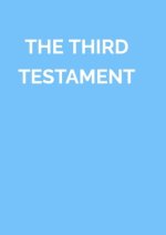 THE THIRD TESTAMENT