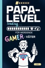 Papa-Level loading: Wenn Gamer Papas werden