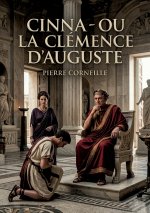 Cinna - ou la Clémence d'Auguste
