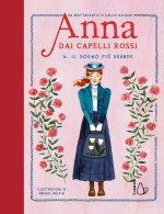 sogno più grande. Anna dai capelli rossi