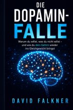 Die Dopamin- Falle