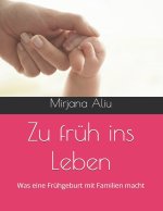 Zu früh ins Leben